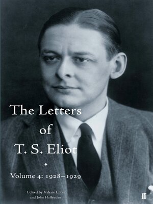 cover image of The Letters of T. S. Eliot, Volume 4,1928-1929